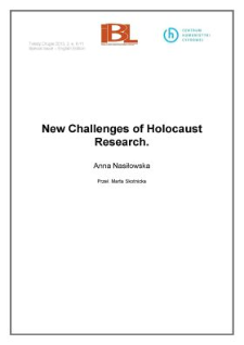 New Challengesof Holocaust Research