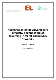 "Elimination of the Advantage": Empathy and the Work of Mourning in Marek Bieńczyk’s Tworki