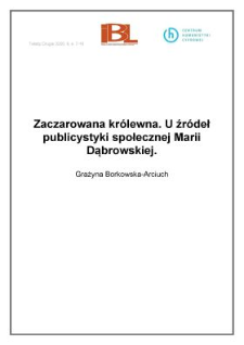 Zaczarowana kr&oacute;lewna. U źr&oacute;deł publicystyki społecznej Marii Dąbrowskiej