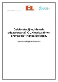 Dzieło utopijne, historia odczarowana? O Niewidzialnym arcydziele Hansa Beltinga