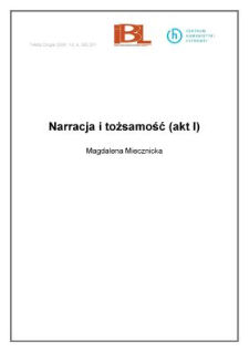 Narracja i tożsamość (akt I)