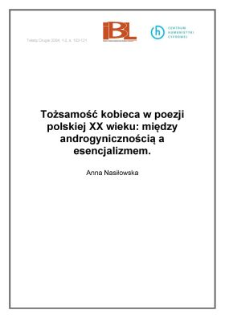 Tożsamość kobieca w poezji polskiej XX wieku: między androgynicznością a esencjalizmem