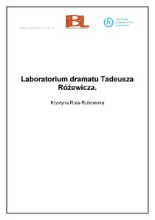 Laboratorium dramatu Tadeusza R&oacute;żewicza