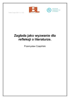Zagłada jako wyzwanie dla refleksji o literaturze