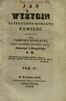 Jan Wyżygin : satyryczno-moralna powieść. T. 4 /