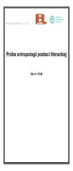 Pr&oacute;ba antropologii postaci literackiej