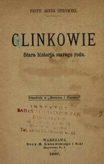 Glinkowie : stara historja starego rodu