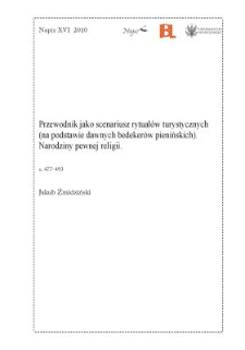 Przewodnik jako scenariusz rytuał&oacute;w turystycznych (na podstawie dawnych bedeker&oacute;w pienińskich). Narodziny pewnej religii