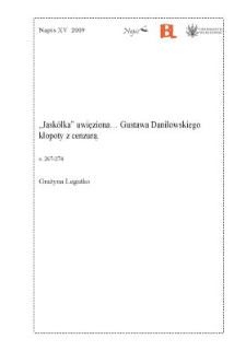 "Jask&oacute;łka" uwięziona&hellip; Gustawa Daniłowskiego kłopoty z cenzurą