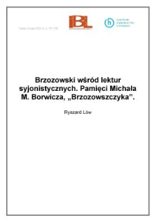 Brzozowski wśród lektur syjonistycznych. Pamięci Michała M. Borwicza, "Brzozowszczyka"