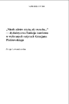 "Niech zdrów czyta, ale wesoło..." — dydaktyczna funkcja komizmu w wybranych satyrach Gracjana Piotrowskiego