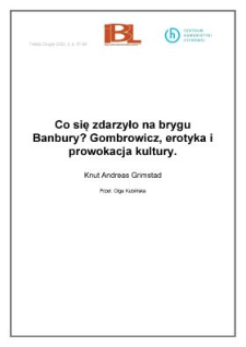 Co się zdarzyło na brygu Banbury? Gombrowicz, erotyka i prowokacja kultury