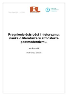 Pragnienie ścisłości i historyzmu: nauka o literaturze w atmosferze postmodernizmu