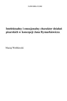 Intelektualny i emocjonalny charakter działań pisarskich w koncepcji Jana Rymarkiewicza