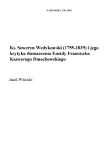 Ks. Seweryn Wedykowski (1755-1839) i jego krytyka tłumaczenia "Eneidy" Franciszka Ksawerego Dmochowskiego