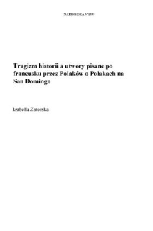 Tragizm historii a utwory pisane po francusku przez Polaków o Polakach na San Domingo