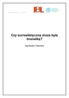 Czy surrealistyczna muza byta brunetką?