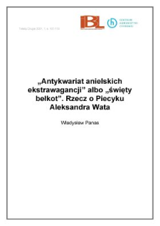 "Antykwariat anielskich ekstrawagancji" albo "święty bełkot". Rzecz o Piecyku Aleksandra Wata