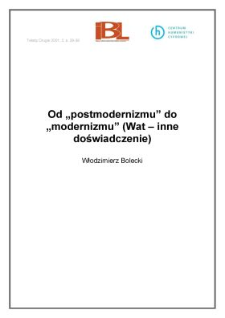 Od "postmodernizmu" do "modernizmu" (Wat - inne doświadczenie)