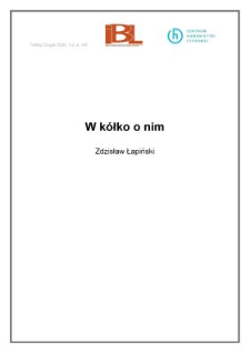 W k&oacute;łko o nim (wstęp)