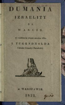 Dumania Izraelity na warcie w pierwszych dniach grudnia 1830 I. Tugendholda