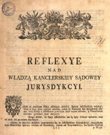 Reflexye Nad Władzą Kanclerskiey Sądowey Jurysdykcyi