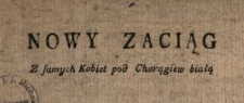 Nowy Zaciąg Z samych Kobiet pod Chorągiew białą