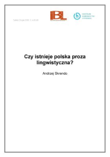 Czy istnieje polska proza lingwistyczna?