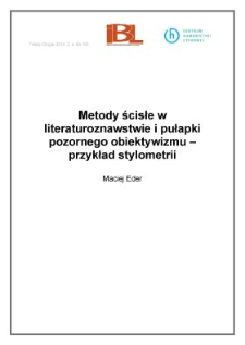 Metody ścisłe w literaturoznawstwie i pułapki pozornego obiektywizmu – przykład stylometrii