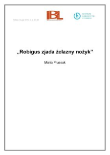 &bdquo;Robigus zjada żelazny nożyk&rdquo;