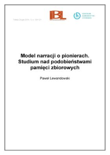 Model narracji o pionierach. Studium nad podobieństwami pamięci zbiorowych