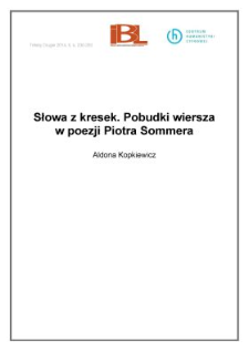 Słowa z kresek. Pobudki wiersza w poezji Piotra Sommera