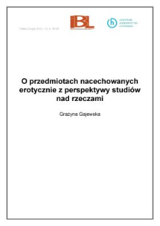 O przedmiotach nacechowanych erotycznie z perspektywy studiów nad rzeczami