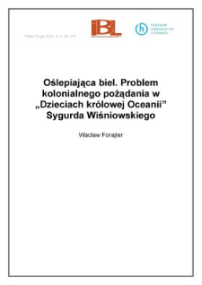 Oślepiająca biel. Problem kolonialnego pożądania w "Dzieciach królowej Oceanii" Sygurda Wiśniowskiego