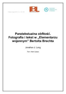 Paratekstualna obfitość. Fotografia i tekst w "Elementarzu wojennym" Bertolta Brechta