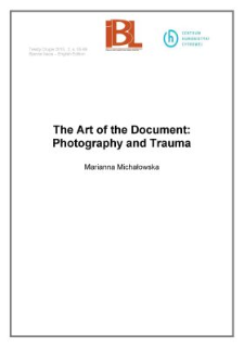The Art of the Document: Photography and Trauma