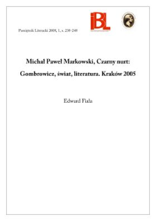 Michał Paweł Markowski, Czarny nurt. Gombrowicz, świat, literatura. Kraków 2005