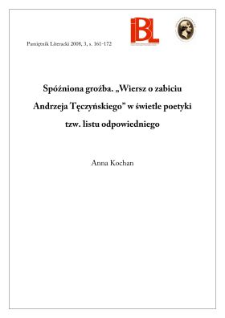 Sp&oacute;źniona groźba. &bdquo;Wiersz o zabiciu Andrzeja Tęczyńskiego&rdquo; w świetle poetyki tzw. listu odpowiedniego