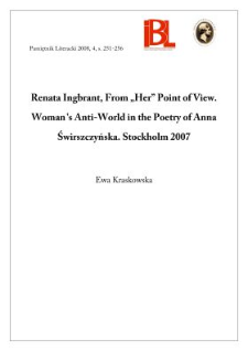 Renata Ingbrant, From „Her” Point of View. Woman’s Anti-World in the Poetry of Anna Świrszczyńska. Stockholm 2007