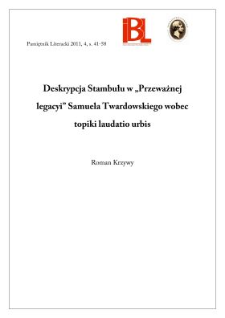 Deskrypcja Stambułu w &bdquo;Przeważnej legacyi&rdquo; Samuela Twardowskiego wobec topiki laudatio urbis