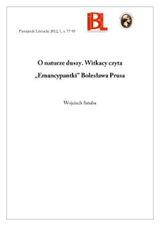 O naturze duszy. Witkacy czyta „Emancypantki” Bolesława Prusa