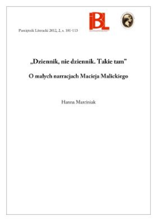 „Dziennik, nie dziennik. Takie tam”. O małych narracjach Macieja Malickiego