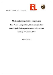 O literaturze polskiej z dystansu. Rec.: Maria Delaperrière, Literatura polska w interakcjach. Szkice porównawcze z literatury i kultury. Warszawa 2010