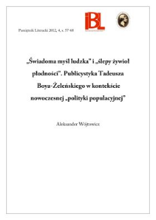 &bdquo;Świadoma myśl ludzka&rdquo; i &bdquo;ślepy żywioł płodności&rdquo;. Publicystyka Tadeusza Boya-Żeleńskiego w kontekście nowoczesnej &bdquo;polityki populacyjnej&rdquo;
