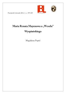 Maria Renata Mayenowa o &bdquo;Weselu&rdquo; Wyspiańskiego
