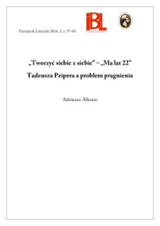 „Tworzyć siebie z siebie” – „Ma lat 22” Tadeusza Peipera a problem pragnienia