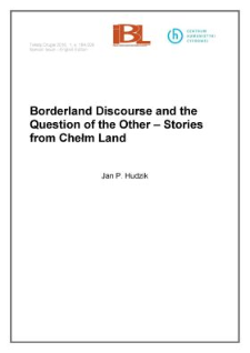 Borderland discourse and the question of the other &ndash; stories from Chełm land