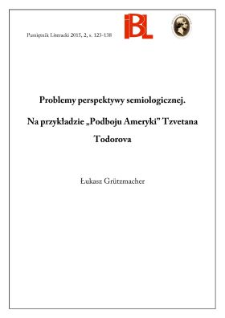 Problemy perspektywy semiologicznej. Na przykładzie &bdquo;Podboju Ameryki&rdquo; Tzvetana Todorova