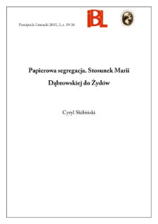 Papierowa segregacja. Stosunek Marii Dąbrowskiej do Żyd&oacute;w