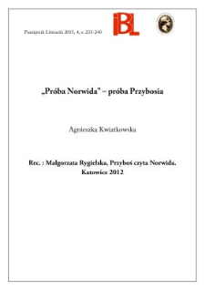 „Próba Norwida” – próba Przybosia. Rec.: Małgorzata Rygielska, „Przyboś czyta Norwida”. Katowice 2012